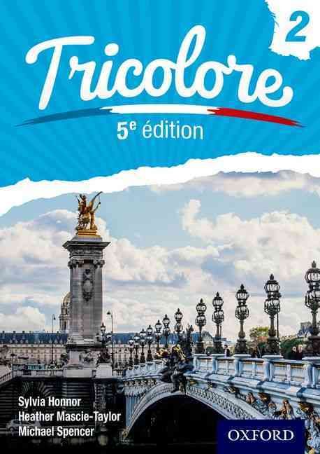 Tricolore. 2 By Sylvia Honnor, Heather Mascie-Taylor, Michael Spencer