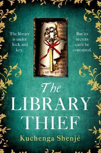 The Library Thief By Kuchenga Shenjé 9781408726846 (Hardback)