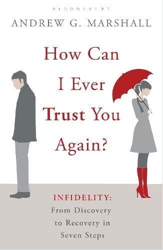 How Can I Ever Trust You Again? By Andrew G. Marshall 9781408809464