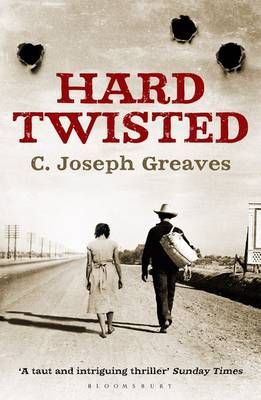 Hard Twisted By C. Joseph Greaves 9781408831113 (Paperback)