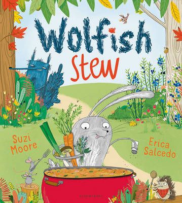 Wolfish Stew By Suzi Moore (author), Erica Salcedo (artist)