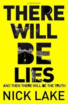 There Will Be Lies By Nick Lake 9781408853832 (Paperback)