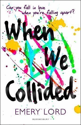 When We Collided By Emery Lord 9781408870082 (Paperback)