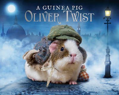 A Guinea Pig Oliver Twist, or, the Parish Boy's Progress 9781408881262