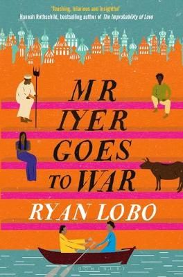 Mr Iyer Goes to War By Ryan Lobo 9781408881590 (Paperback)