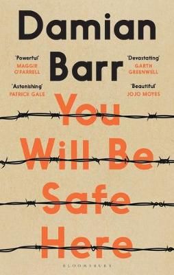 You Will Be Safe Here By Damian Barr 9781408886083 (Hardback)