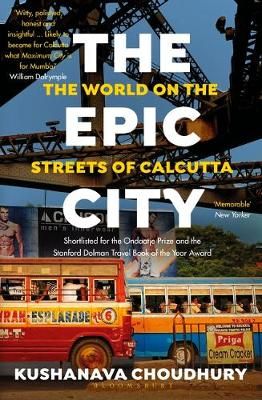The Epic City By Kushanava Choudhury 9781408888834 (Paperback)
