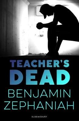 Teacher's Dead By Benjamin Zephaniah 9781408895016 (Paperback)