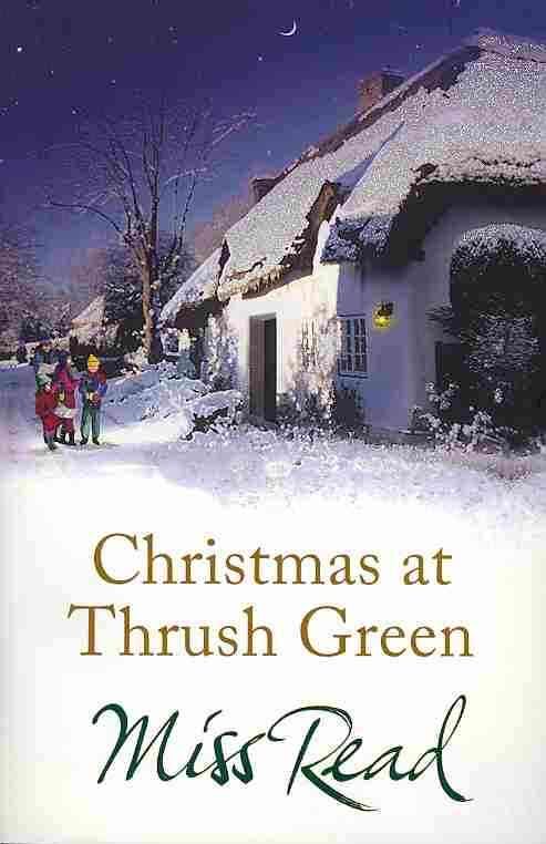 Christmas at Thrush Green By Read, Jenny Dereham 9781409102540