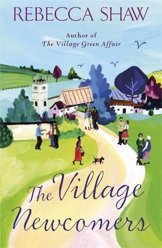The Village Newcomers By Rebecca Shaw 9781409117612 (Paperback)