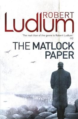 The Matlock Paper By Robert Ludlum 9781409119876 (Paperback)