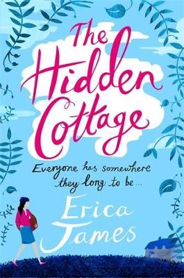 The Hidden Cottage By Erica James 9781409135418 (Paperback)