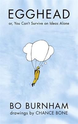 Egghead By Bo Burnham 9781409144328 (Hardback)
