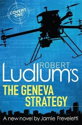 Robert Ludlum's The Geneva Strategy 9781409149330 (Paperback)