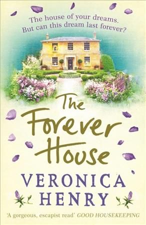 The Forever House By Veronica Henry 9781409166573 (Paperback)