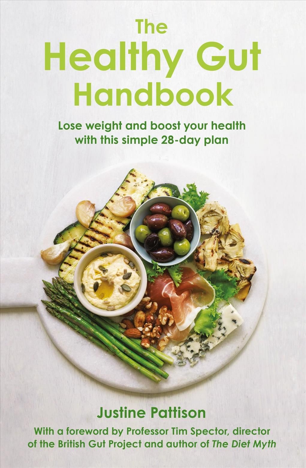 The Healthy Gut Handbook By Justine Pattison 9781409166924 (Paperback)