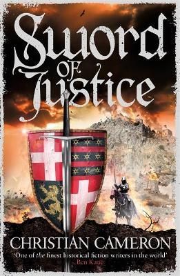 Sword of Justice By Christian Cameron 9781409172826 (Paperback)