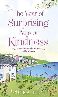 The Year of Surprising Acts of Kindness By Laura Kemp 9781409174837