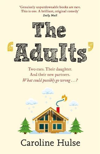 The Adults By Caroline Hulse 9781409178316 (Paperback)