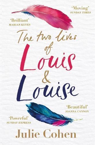 The Two Lives of Louis & Louise By Julie Cohen 9781409179849