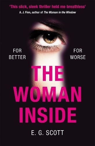 The Woman Inside By E. G. Scott 9781409185345 (Paperback)
