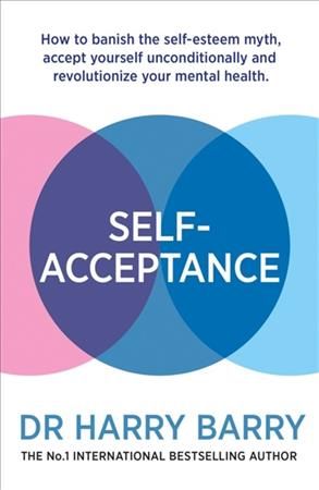 Self-Acceptance By Harry Barry 9781409188551 (Paperback)