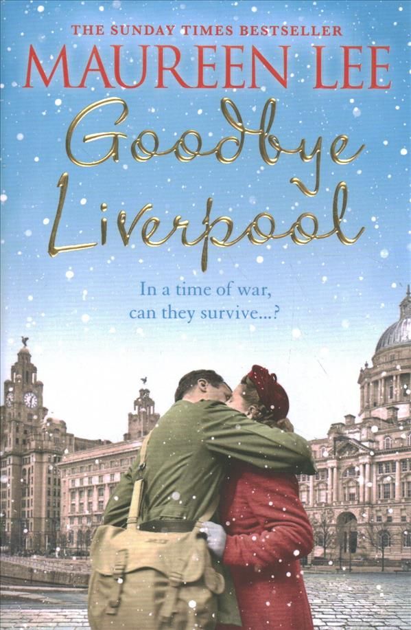 Goodbye Liverpool By Maureen Lee 9781409192961 (Paperback)