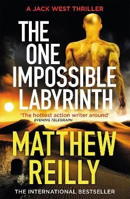 The One Impossible Labyrinth By Matthew Reilly 9781409194453