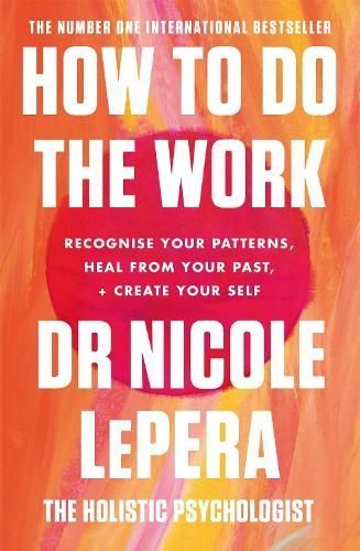 How to Do the Work By Nicole LePera 9781409197744 (Paperback)