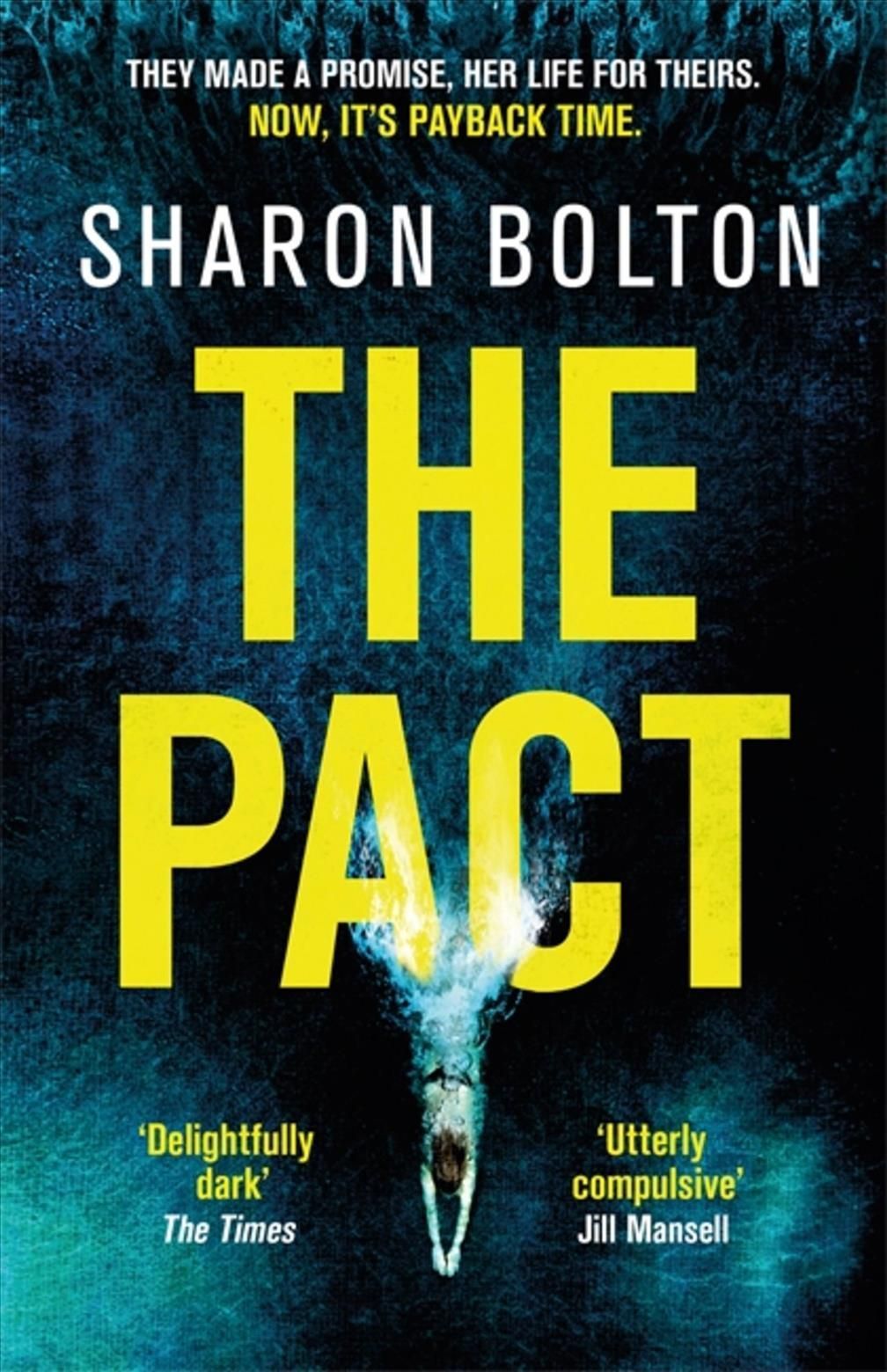 The Pact By Sharon Bolton 9781409198321 (Paperback)