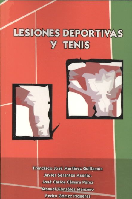 Lesiones Deportivas Y Tenis By Jose Carlos Camara Perez 9781409200901
