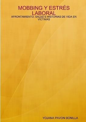 Mobbing Y Estr?s Laboral By Pavon 9781409217480 (Paperback)