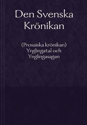 Den Svenska Kronikan By red Lars Ulwencreutz 9781409234203 (Hardback)