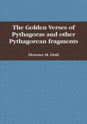 The Golden Verses of Pythagoras By Marcel Roggemans 9781409283478
