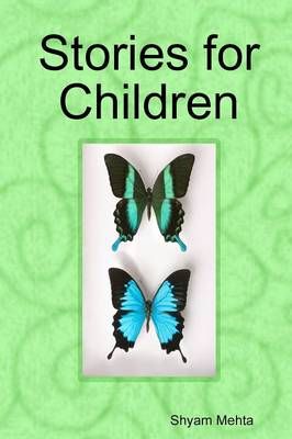 Stories for Children By Shyam Mehta 9781409289906 (Paperback)