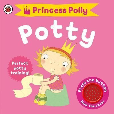Princess Polly's Potty By Andrea Pinnington, Melanie Williamson