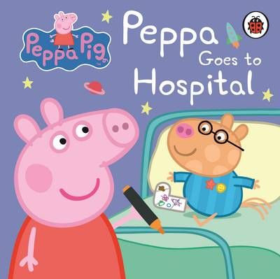 Peppa Goes to Hospital By Neville Astley, Mark Baker 9781409312147