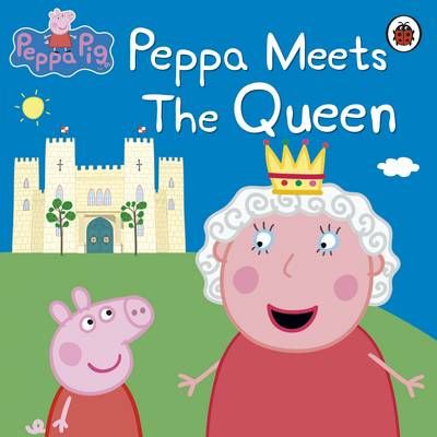 Peppa Meets the Queen By Neville Astley, Mark Baker 9781409313205