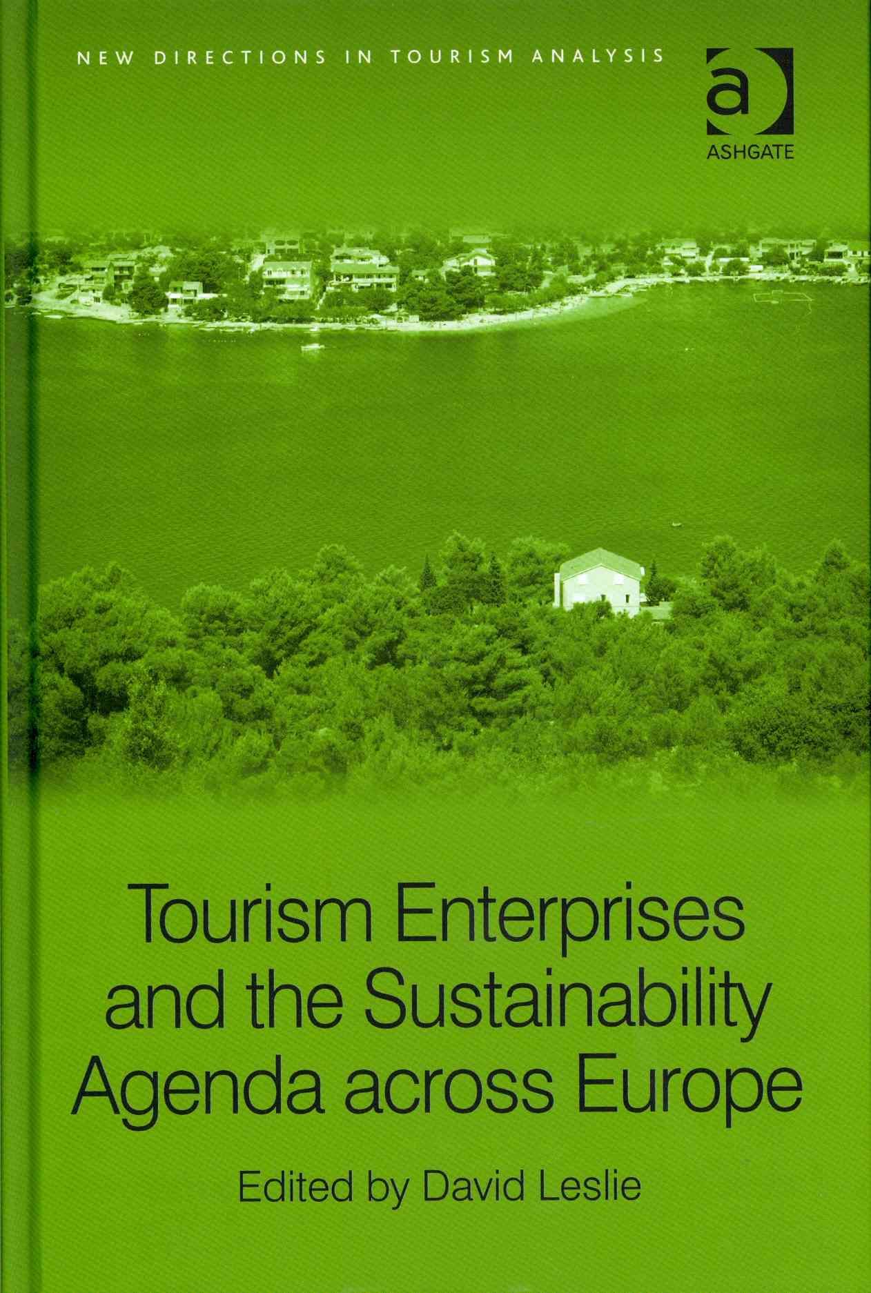 Tourism Enterprises and the Sustainability Agenda across Europe