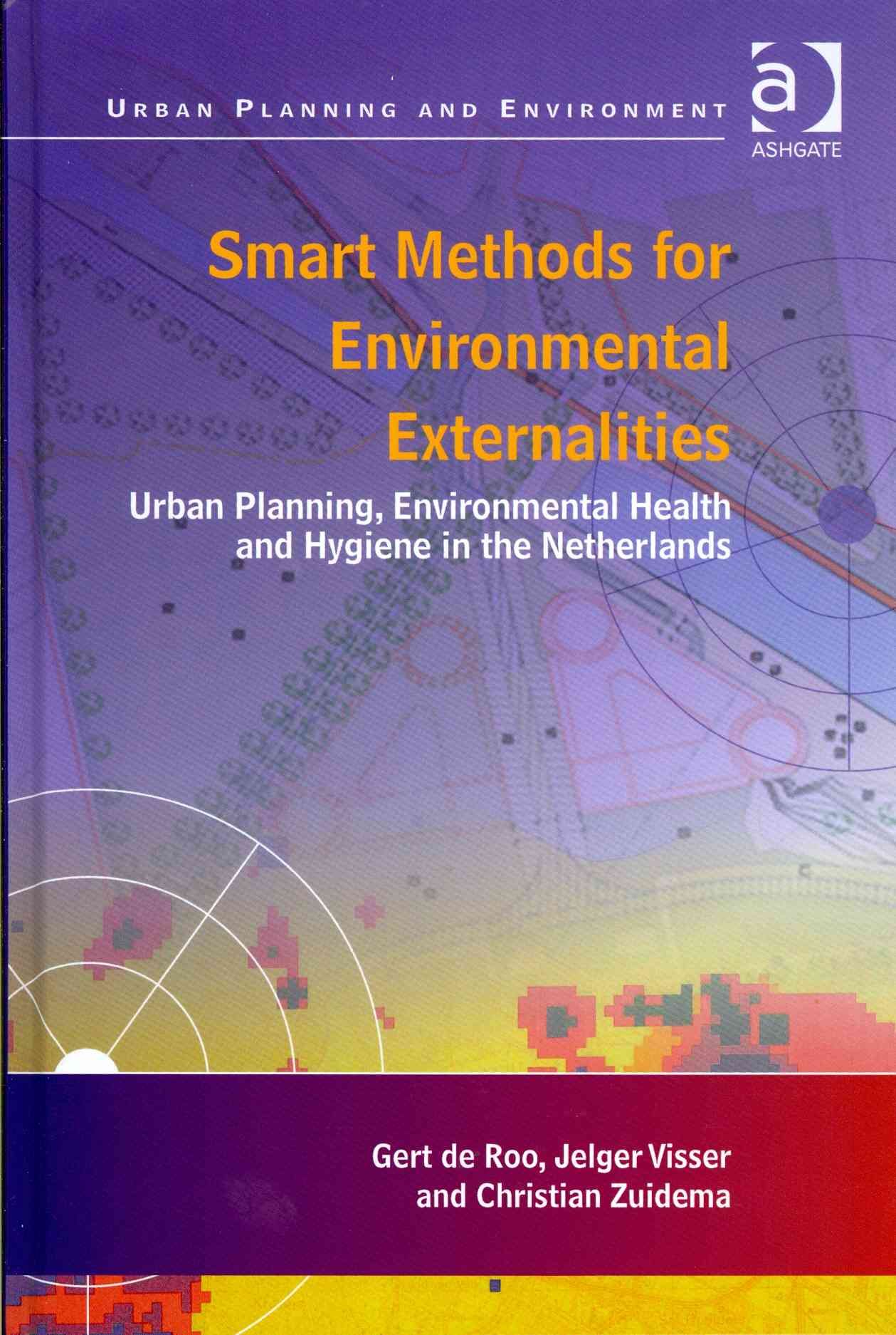 Smart Methods for Environmental Externalities: Urban Planning, Environmental Health and Hygiene in the Netherlands