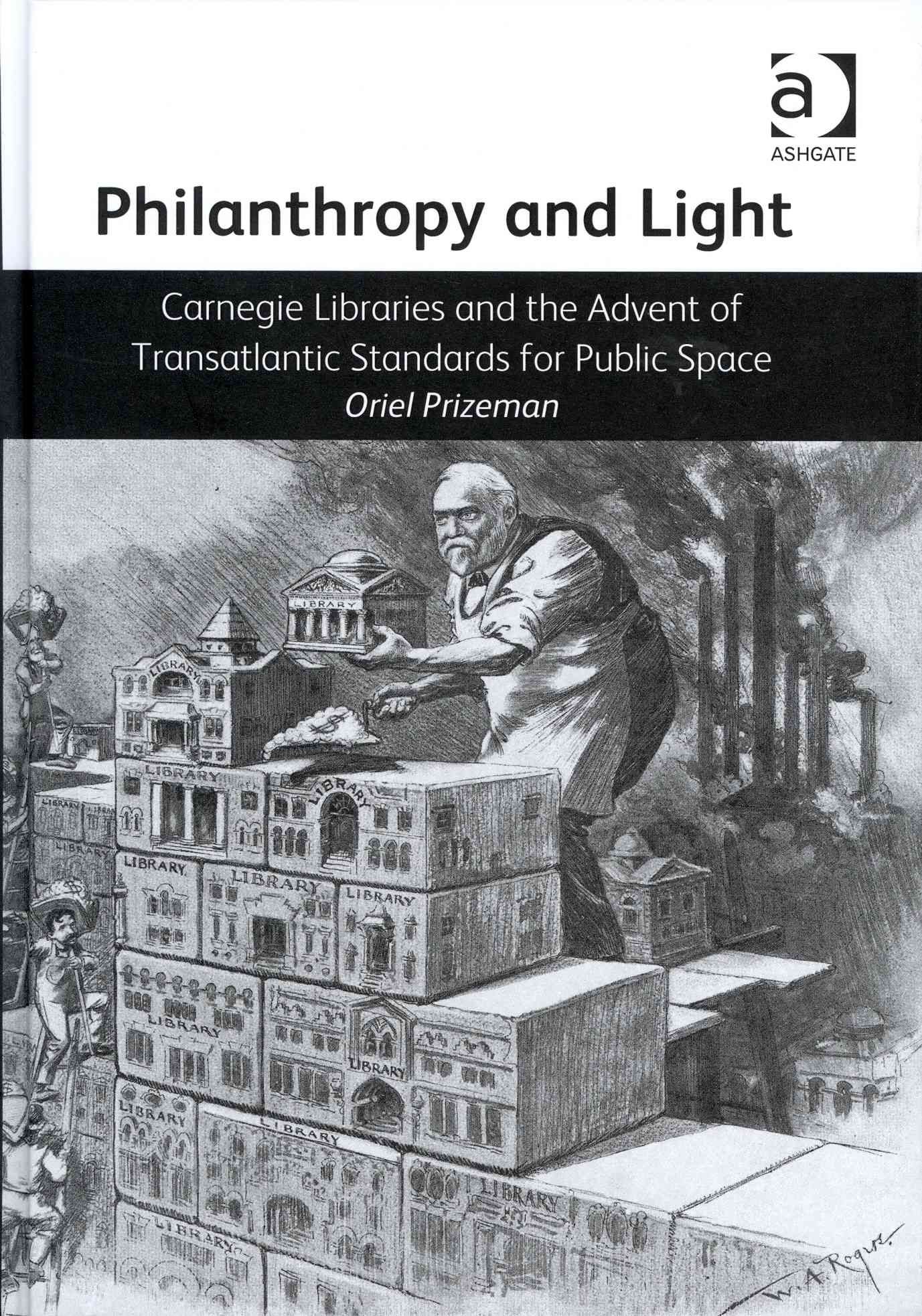 Philanthropy and Light By Oriel Prizeman 9781409427988 (Hardback)