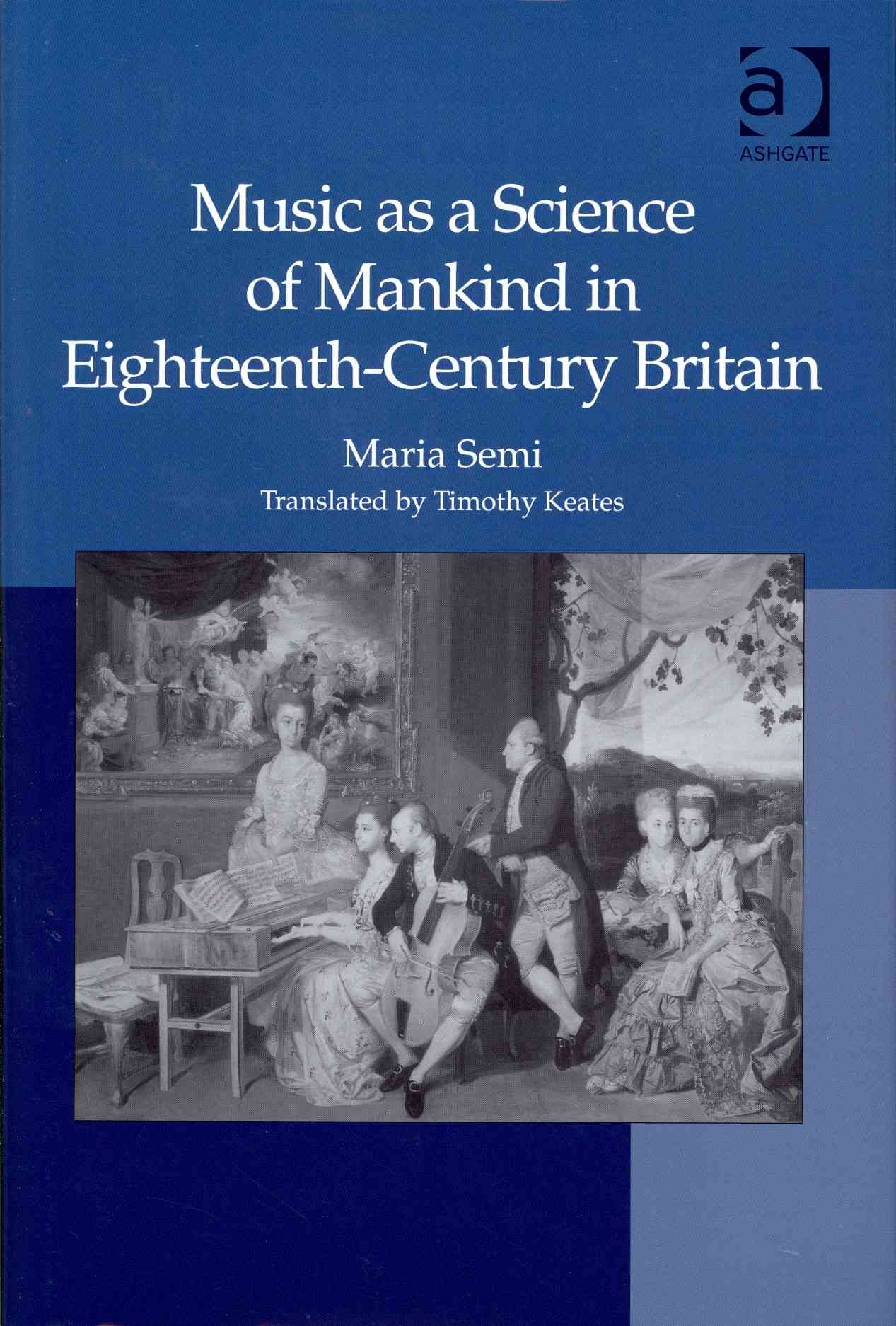 Music as a Science of Mankind in Eighteenth-Century Britain (Hardback)