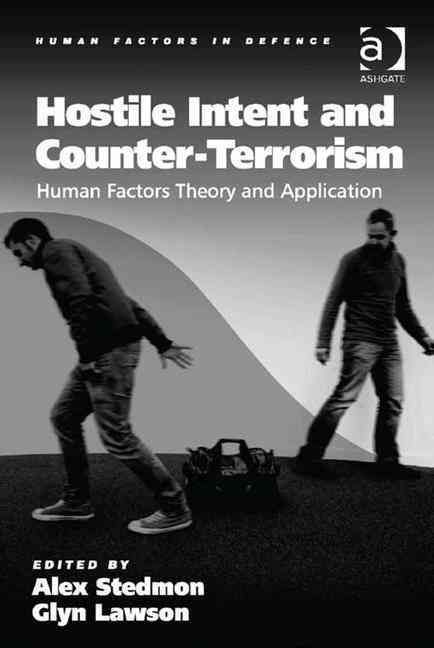 Hostile Intent and Counter-Terrorism: Human Factors Theory and Application