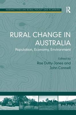 Rural Change in Australia: Population, Economy, Environment (Hardback)
