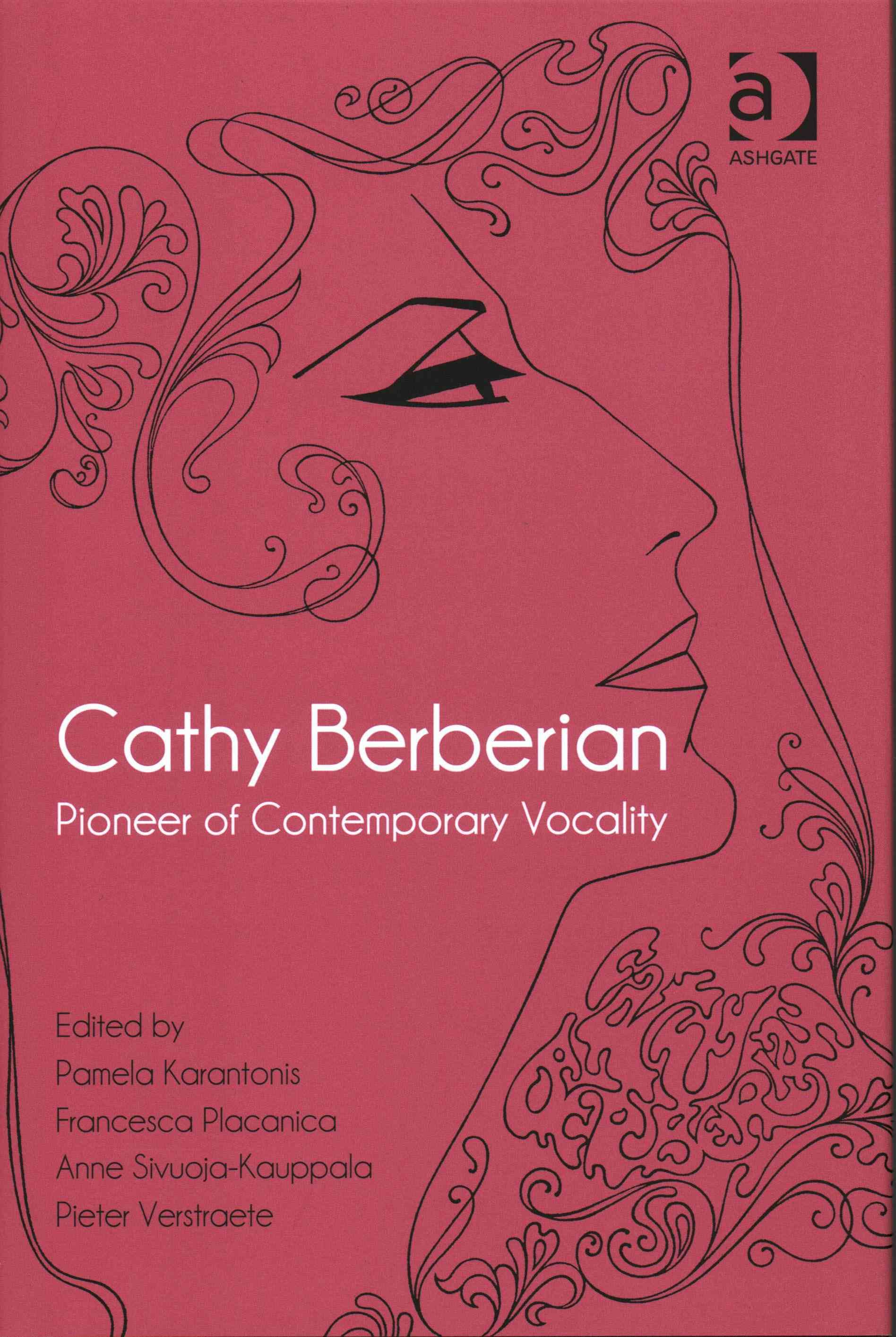 Cathy Berberian: Pioneer of Contemporary Vocality 9781409469834