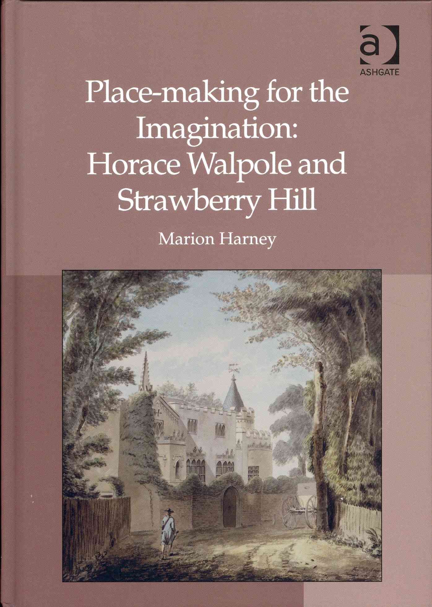 Place-Making for the Imagination By Marion Harney 9781409470045