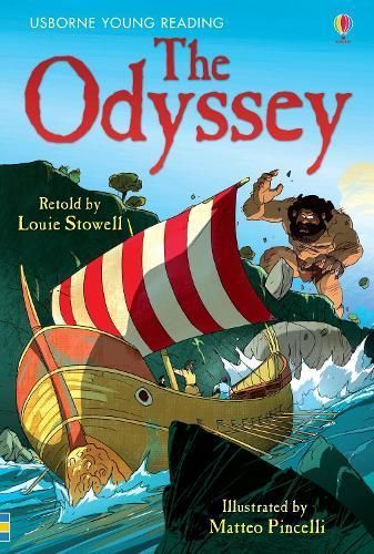 The Odyssey By Louie Stowell, Matteo Pincelli, Homer 9781409522348