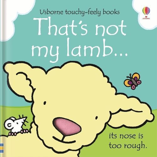That's Not My Lamb ... By Fiona Watt (author), Rachel Wells (artist)