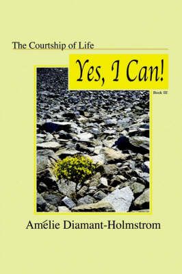 The Courtship of Life By Amelie Diamant-Holmstrom 9781410708038
