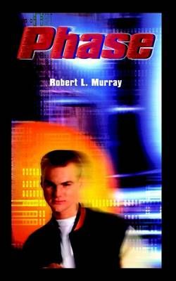 Phase By Robert L. Murray 9781410716286 (Paperback)